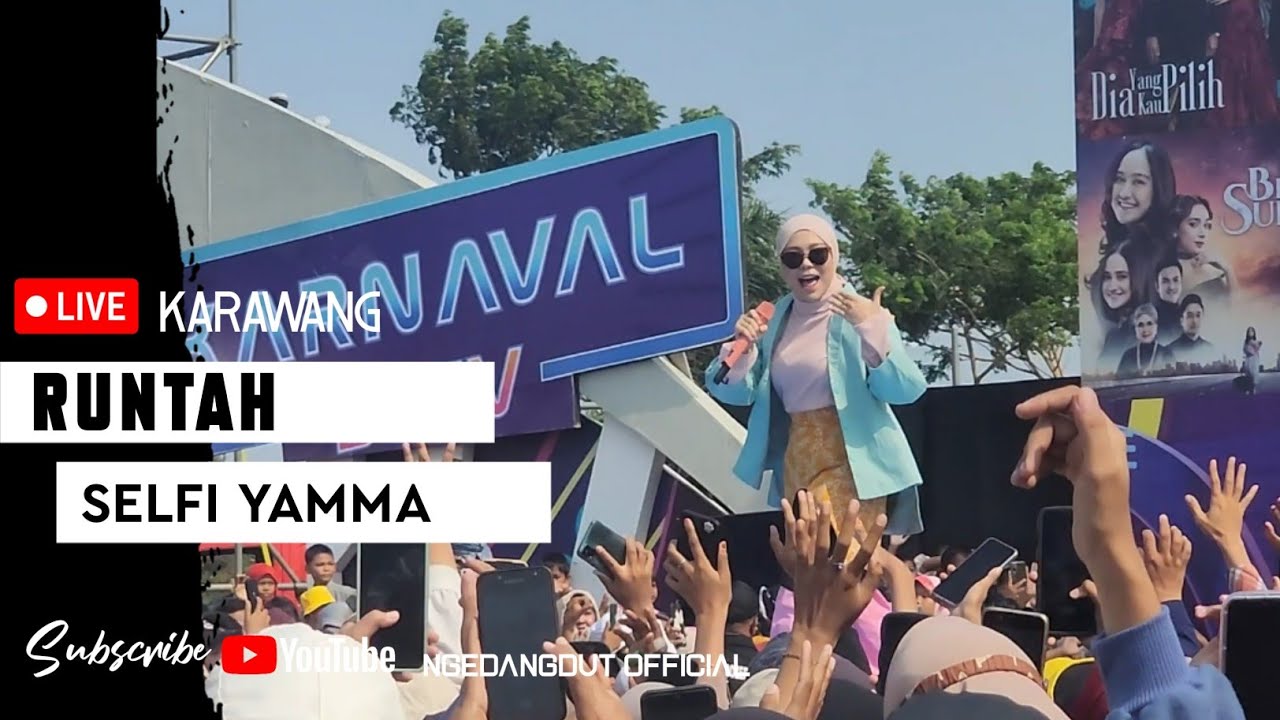 RUNTAH - SELFI YAMMA | LIVE KARNAVAL SCTV KARAWANG