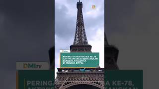 Peringati Hari Nakba ke-78, Aktivis Prancis Bentangkan Bendera Palestina di Menara Eiffel