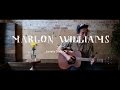 MARLON WILLIAMS 'Lonely Side Of Her' - Sessions - Black Bear Lodge