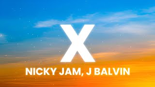 Nicky Jam x J Balvin - X (𝐄𝐐𝐔𝐈𝐒) (𝐋𝐞𝐭𝐫𝐚/𝐋𝐲𝐫𝐢𝐜𝐬)