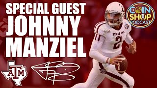 The Coin Shop Podcast 014: Guest Johnny Manziel