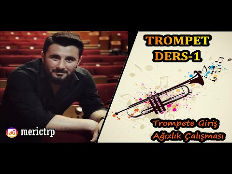 TROMPET DERSLERİ #1 / Trumpet Lesson One