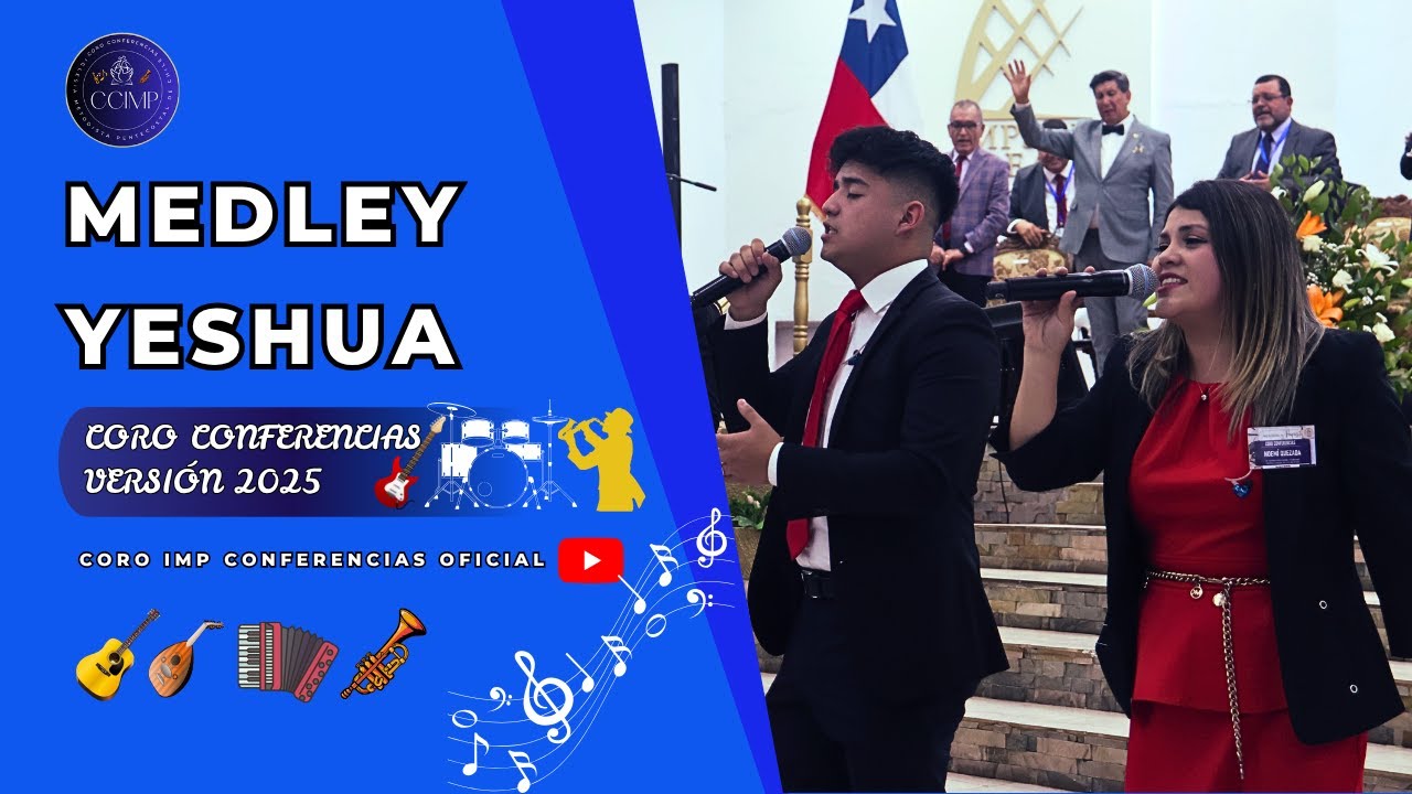 MEDLEY YESHUA || CORO CONFERENCIAS IMP 2025