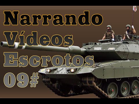 Narrando Vídeos Escrotos #09