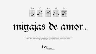 migajas de amor...  (video lyric)