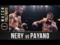 Nery vs payano full fight july 20 2019  pbc on fox ppv