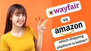 UPDATED! WAYFAIR VS AMAZON WHICH SHOPPING PLATFORM IS BETTER 2025! (FULL GUIDE)