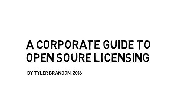 A Corporate Guide to Open Source Licensing