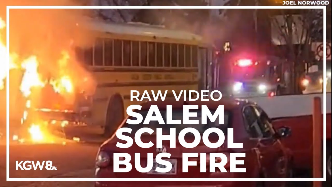 Raw video: School bus fire in Salem - YouTube