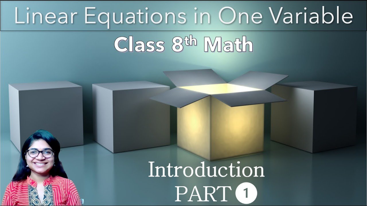 Class 8 Maths||Linear equations in One Variable- Introduction ...