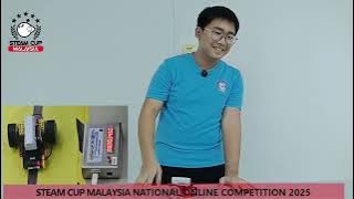 STEAM CUP MALAYSIA NATIONAL ONLINE COMPETITION 2025 - Hew Heng Qi SMART - Round1