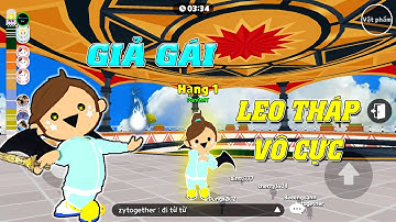 PLAY TOGETHER | THỬ GIẢ GÁI LEO THÁP VÔ CỰC VÀ CÁI KẾT