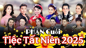 PHẦN CUỐI Hồng Loan - Bình Tinh - Ngân Tuấn - Ngọc Huyền - Khánh Bình TẠI ĐẠI TIỆC TẤT NIÊN 2025