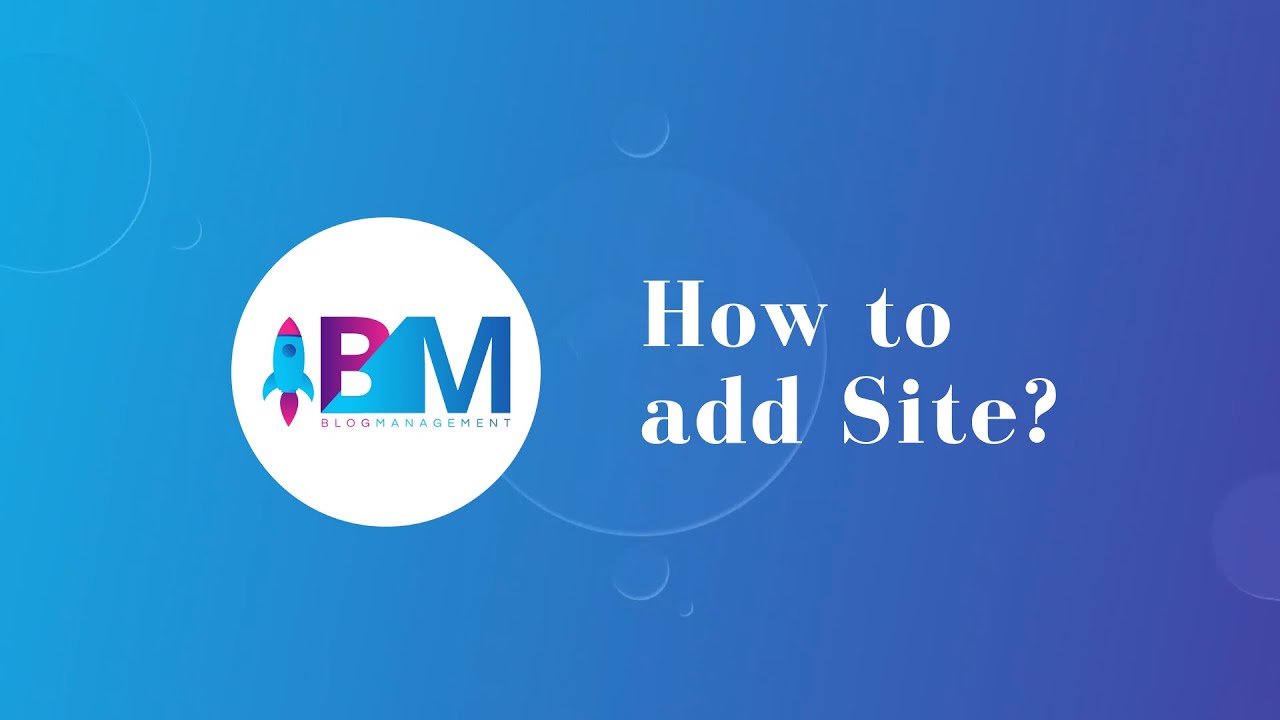 How To Add Site? - YouTube