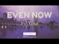 Even Now - Nina