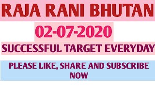 Rajabhutan target, 02-07-2020,  Raja Rani bhutan Result, RajaRani Coupon, RajaRani Super, Raja Bhuta