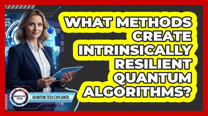 What Methods Create Intrinsically Resilient Quantum Algorithms?