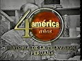 Amrica televisin  40 aos documental historia de amrica televisin  capitulo 1 1998