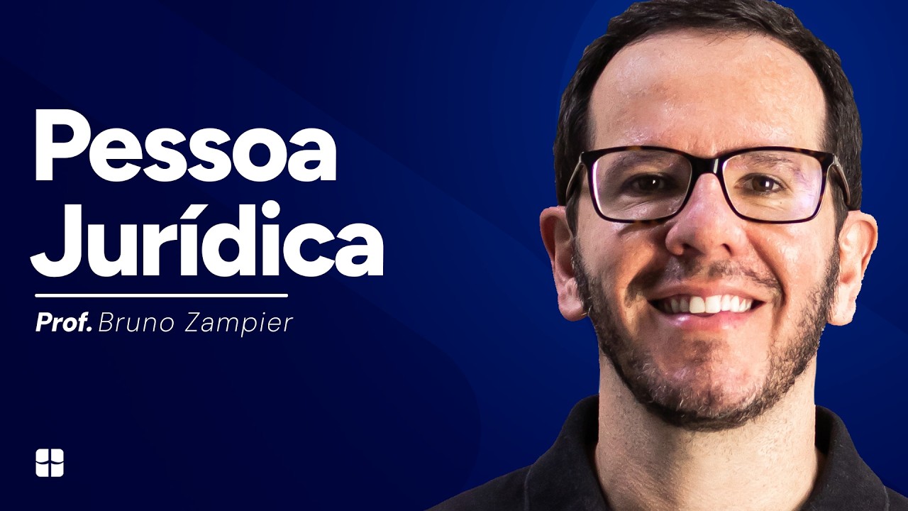 Pessoa Jurídica | Prof. Bruno Zampier