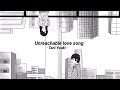 UNREACHABLE LOVE SONG - Tani Yuuki [Sub espa&ntilde;ol / English lyrics]