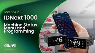 IDNext 1000 - Machine Status Menu and Programming - Learn&Go