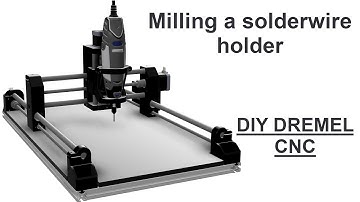 DIY DREMEL CNC - Milling a solderwire holder - Wood - 3d printed CNC - CNC router -  Nikodem Bartnik
