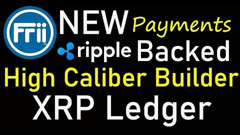 New XRP Ledger Builder Backed By Ripple for RETAIL PAYMENTS Interview with Farhaan Dawood FRII World
