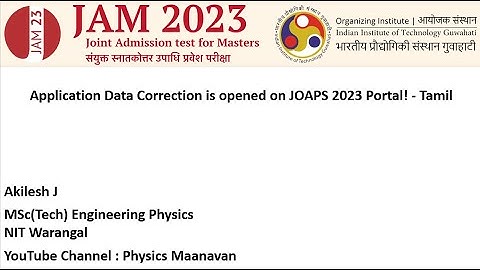 Application Data Correction Opened in JOAPS 2023 Portal! - Tamil | IIT JAM 2023 | Physics Maanavan