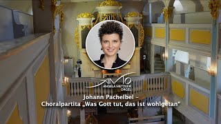 Johann Pachelbel - Choralpartita „Was Gott tut, das ist wohlgetan“