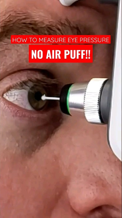 How To Measure Eye Pressure Without The Air Puff!