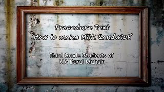 Procedure Text Practice | How to Make Milk Sandwich 🥪