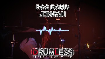 PAS BAND - JENGAH | Drumless | No Drum |