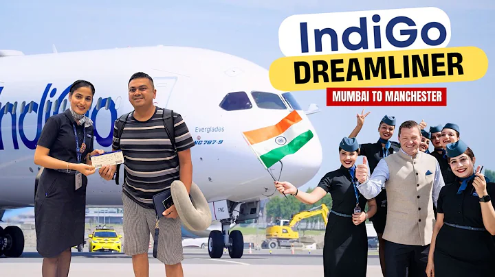 Indigo Business Class from Mumbai to Manchester | Indigo Stretch Boeing 787 Dreamliner| First Flight