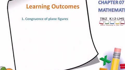 CBSE Standard 7 Chapter 7  Congruence of Triangles part 1 Learning Outcomes