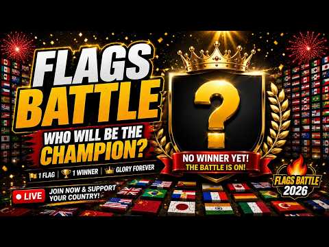 250 Extended Flags Battle 2026 | Who Will Be Champion NEXT? DAY 28