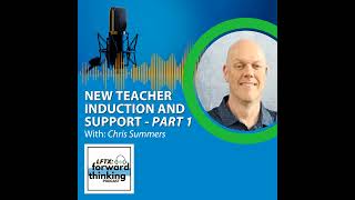 New Teacher Induction and Support - Part 1- Audio