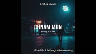 Chnam Mun Preap Sovath english Version