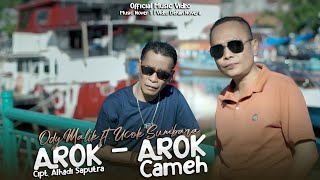 Download Lagu Arok Arok Cameh - Ody Malik \u0026 Ucok Sumbra ( Official Music Video ) MP3