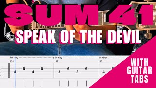 Sum 41- Speak Of The Devil Cover (Guitar Tabs On Screen)