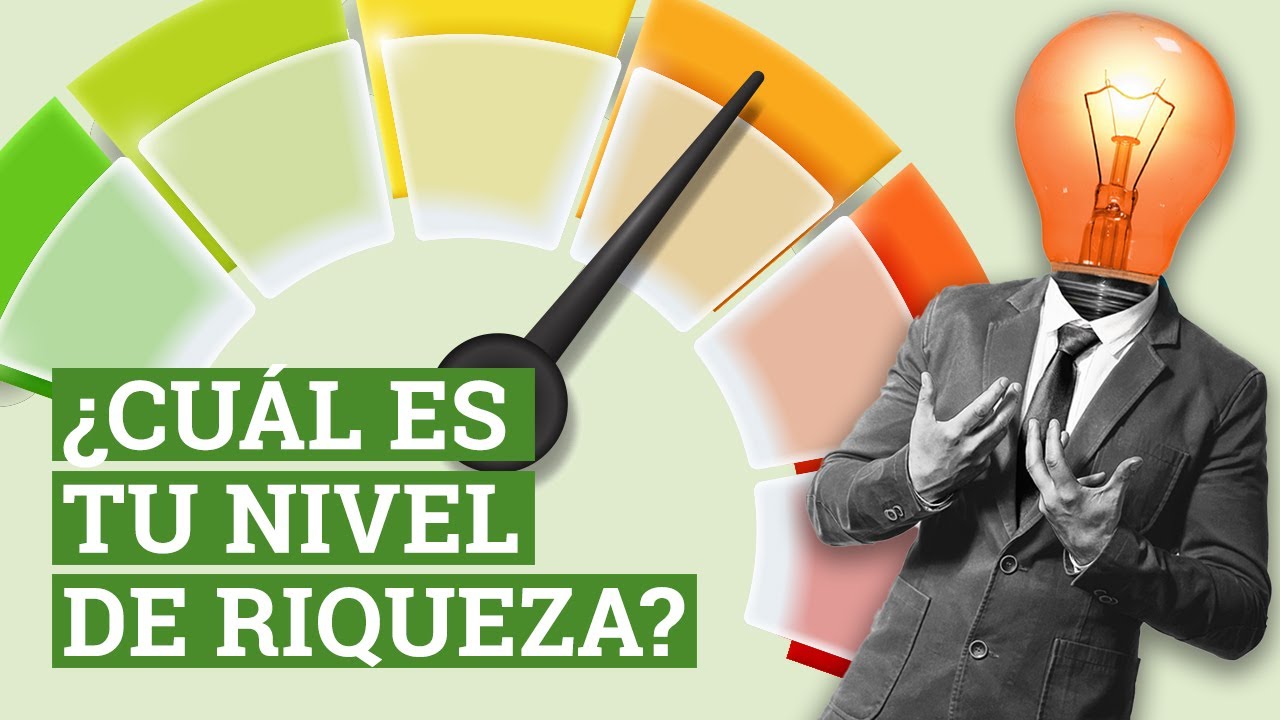 Los 7 Niveles de Riqueza: Descubre en cuál estás y qué necesitas para avanzar