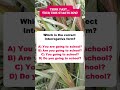 ❓You are going to school? – IQ VistaX #shorts #basicenglish