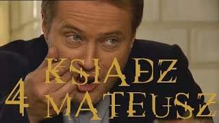 Ksiądz Mateusz 4