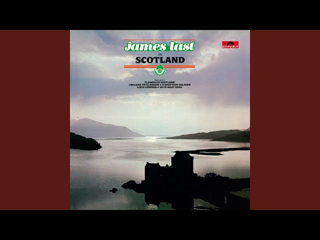 JAMES LAST - SCOTLAND THE BRAVE...