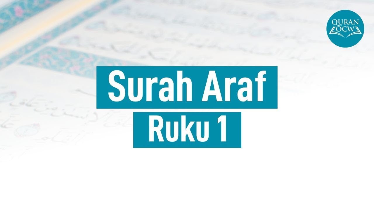 Araf R Surah Araf Ruku 1 (ayat 1-10) Tafseer Urdu - YouTube