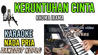 KERUNTUHAN CINTA RHOMA IRAMA KARAOKE KOPLO DANGDUT KOPLO