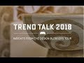 Trend Talk 2018 Webinar - Insights From the Design Bloggers Tour Trend Talk 2018 Webinar - Insights From the Design Bloggers Tour