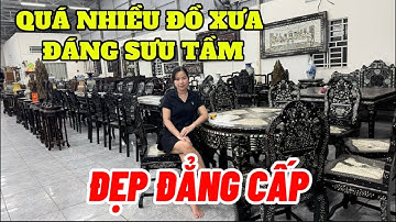 Hàng xưa quý: Bình phong – bàn ghế – tranh Cửu Huyền khảm ốc sắc nét – gỗ quý
