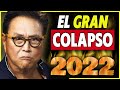 El COLAPSO Ha Comenzado! Cómo Superarlo! | Robert Kiyosaki en Español