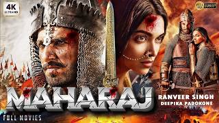 MAHARAJ (2026) Full Movie | Ranveer Singh | Deepika Padukone | New Bollywood Superhit Action Movies