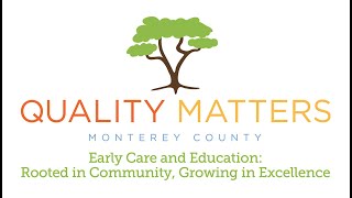 Full Monterey County Quality Matters Program Update